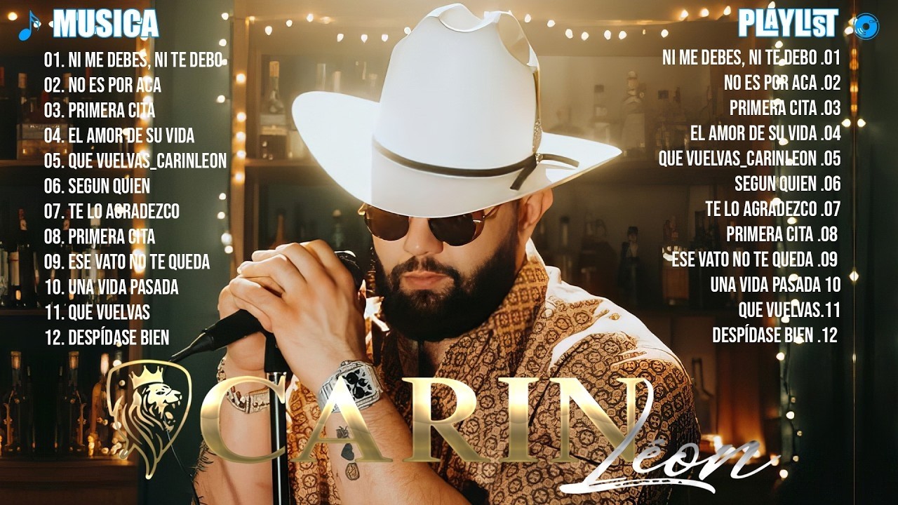 Carin Leon Mix Éxitos 🌹 Lo Mas Nuevo 2026 💚 Lo Mejor Canciones de Carin Leon 🤟 Canciones Nuevas