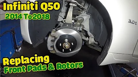 Infiniti Q50 front brake pads and rotors 2014   2015  2016  2017  2018  (DIY)