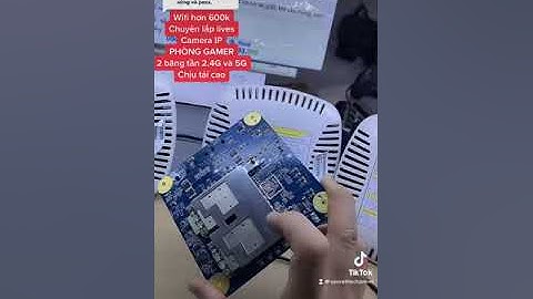 WIfi hơn 600k có gì bên trong mà ai cũng muốn mua