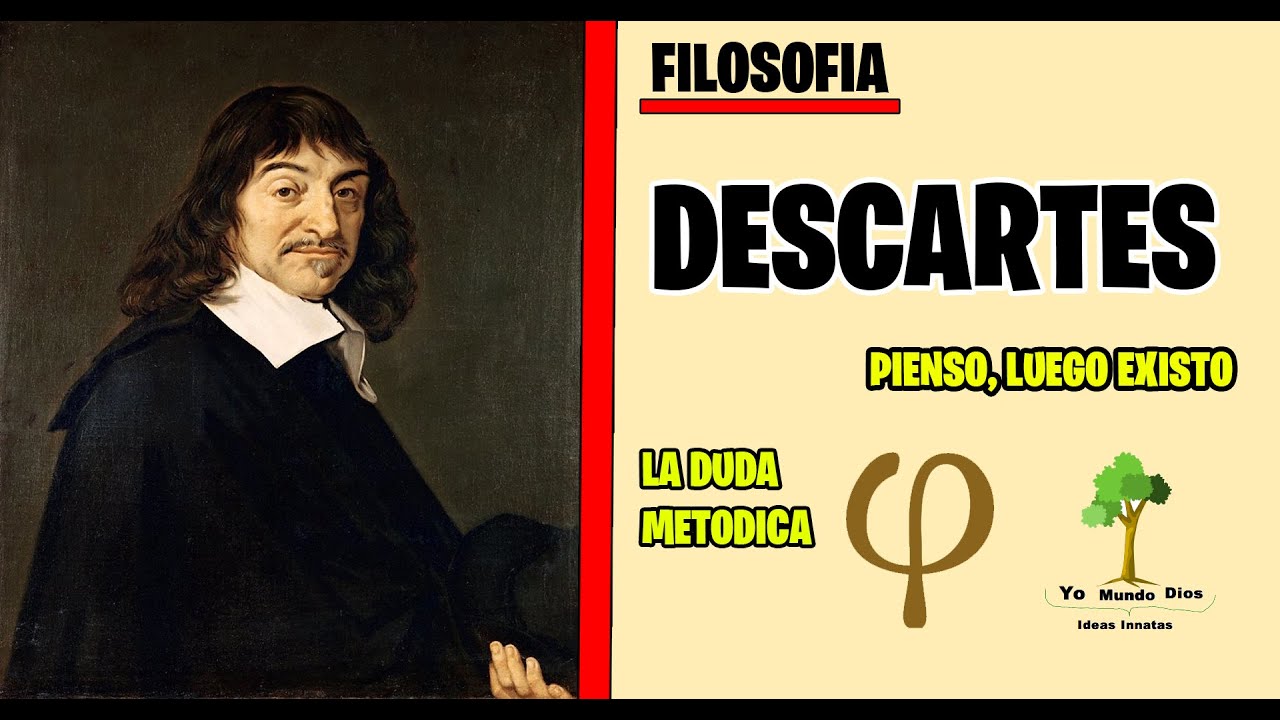 FILOSOFIA - DESCARTES ¿Qué es la duda metódica? - Fapsiff3 - YouTube