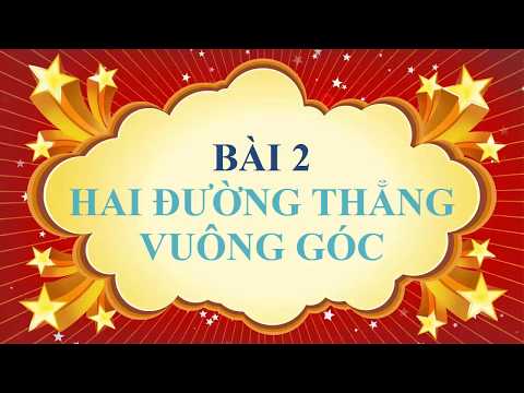 Toán học lớp 7 - Bài 2 - Hai đường thẳng vuông góc