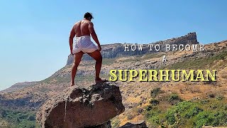 How To Become SUPERHUMAN