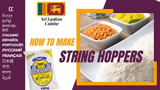 String Hoppers | Indiappa in Sinhala |  Idiyappam in Tamil | Nool Puttu in Malayalam | Easy  Recipe