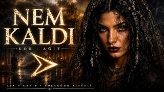 Nem Kaldı Türküsü Dark Psychedelic Anatolian Folk - Kor
