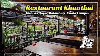 Khunthai Village Restaurant Cheras Jaya Balakong Kuala Lumpur Malaysia