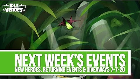Idle Heroes - Next Week