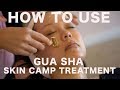 HOW TO USE A GUA SHA | SKIN CAMP FACIAL SCULPT TREATMENT | SEREIN WU