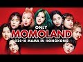 MOMOLAND at 2018 MAMA in HONG KONG | All Moments