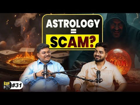 Astrology: Scam or Truth? 🔥 Tarot, Numerology, Kundli: Do They Actually Work? 🎙️ #31