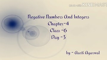 Negative Numbers And Integers || Chapter -4 || Class -6 || Day -3 || Aarti Agarwal ||