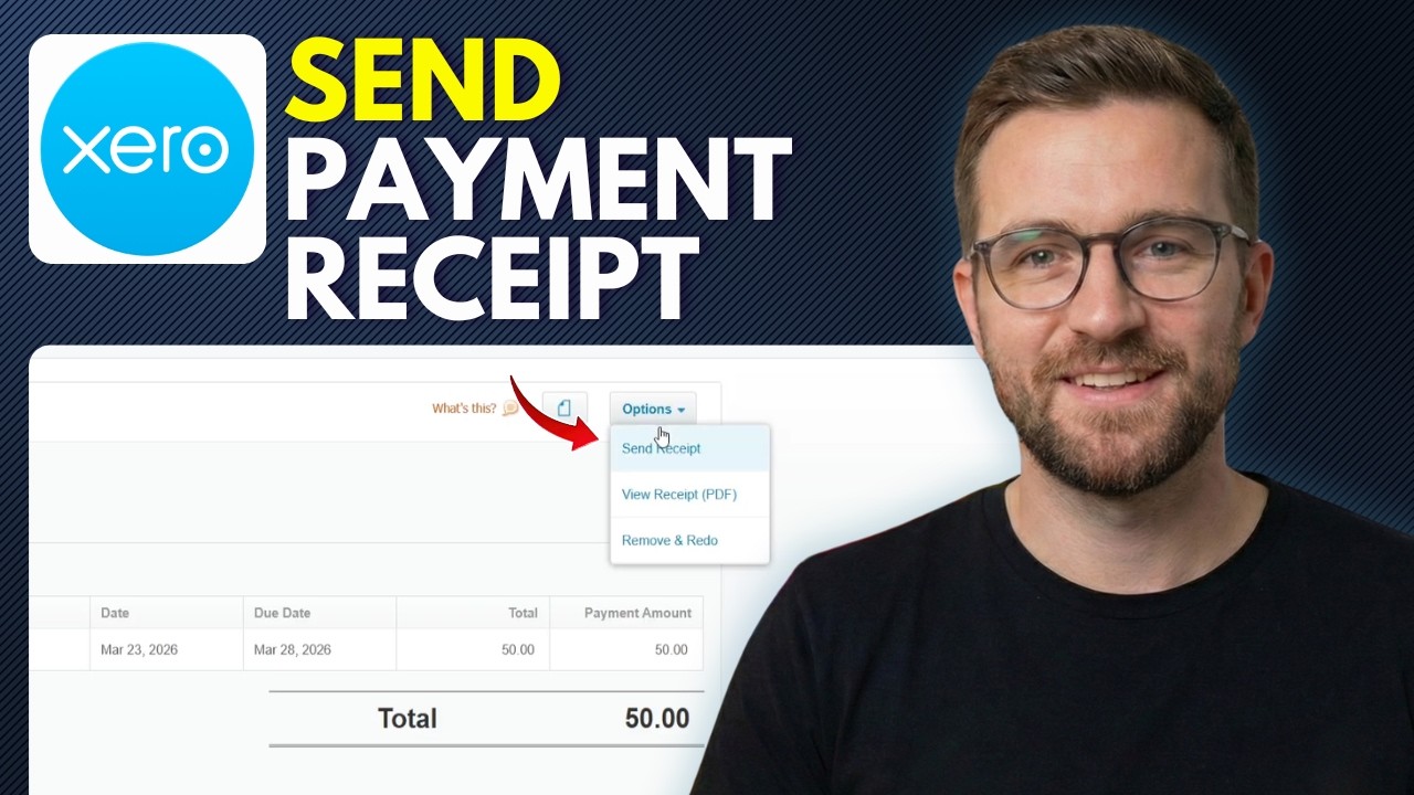 How to Send a Payment Receipt in Xero (Step By Step 2026) - YouTube