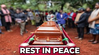 MOSES MUNENE GICHOVI, NEMBURE STADIUM VICTIM, LAID TO REST AT NDIÛÛRÎ GÎCHÛGÛ