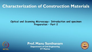 Optical and Scanning Microscopy- Introduction and specimen preperation - Part 2