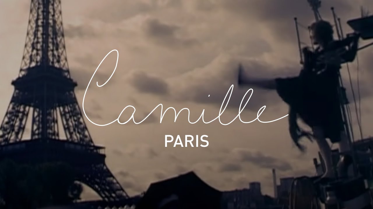 Camille   Paris Official Music Video