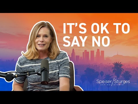 It's OK to say NO | Advice for Actors