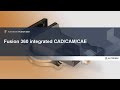 Autodesk Fusion 360 Integrated CAD/CAM/CAE - Video: 1.1 Course overview