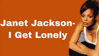 Janet Jackson-  I Get Lonely (lyrics)