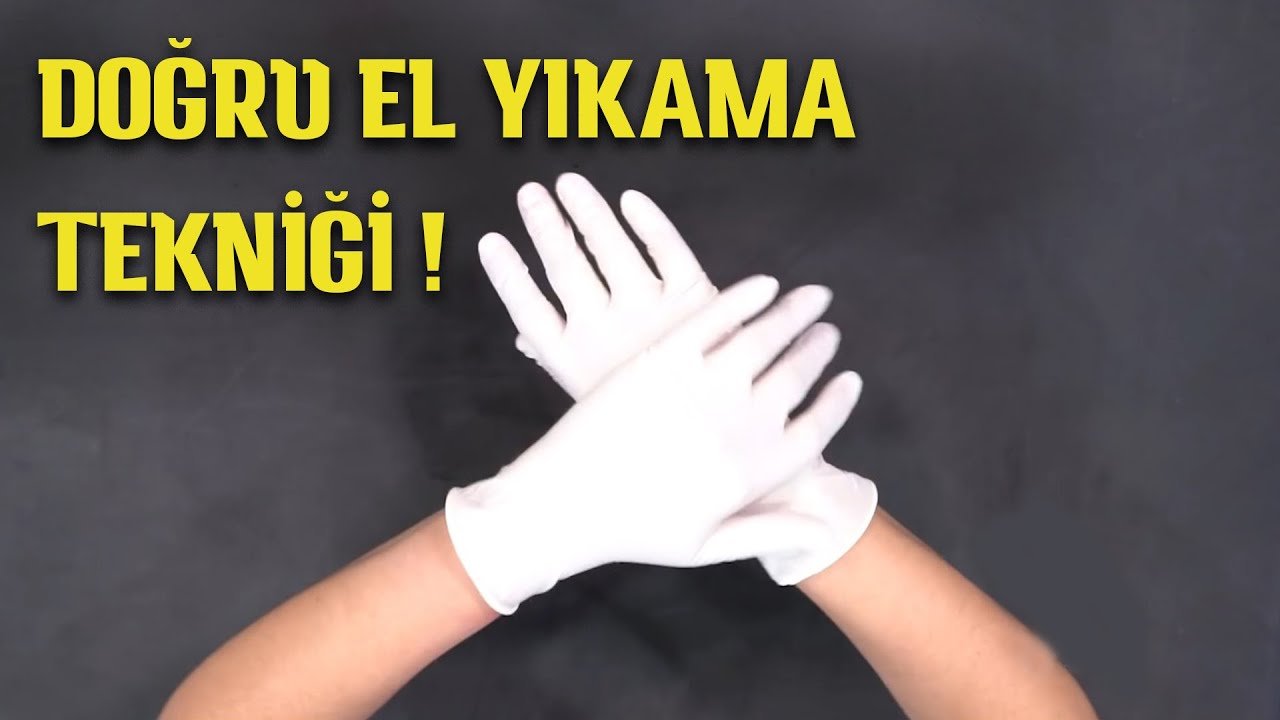 Doğru el yıkama tekniği !