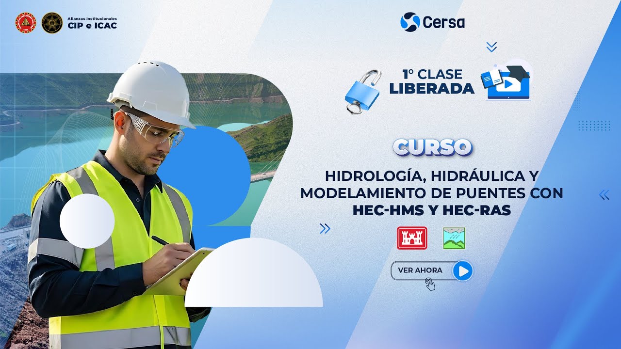 ⭐¡1° CLASE GRATUITA ! 🎁 HIDROLOGÍA, HIDRÁULICA Y MODELAMIENTO DE PUENTES CON HEC HMS Y HEC RAS