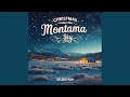 "Christmas Under the Montana Sky”