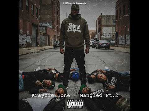 Krayzie Bone - Mangled Pt. 2