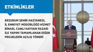 Hurbaşkanımız Erdoğan, Erzurumda Toplu Açılış Töreninde Konuştu