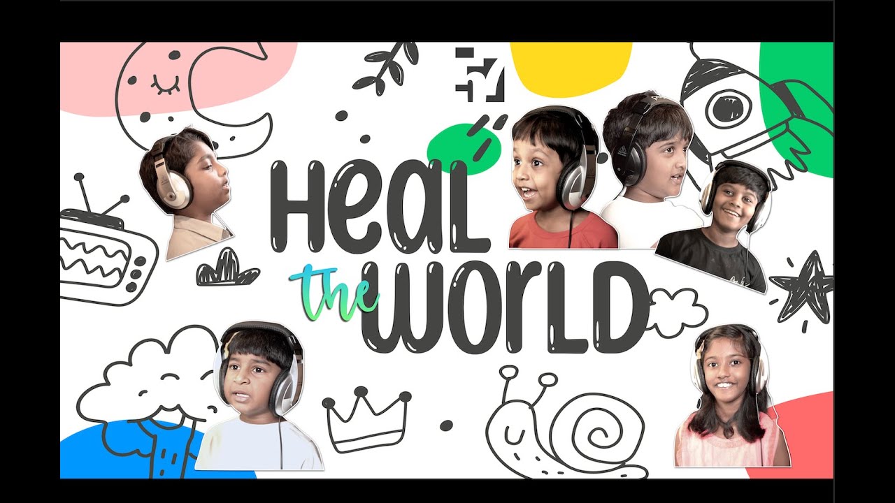 Heal The World - Michael Jackson | Cover Song | Kids Choir | The ...
