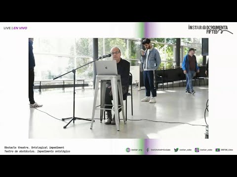 #INSTAR @ documenta: Obstacle theatre. Ontological impediment - video preview