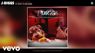J-Diggs - Got to Get Away (Audio) ft. Spice 1, San Quinn