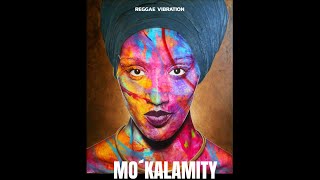 Reggae Vibration - Mo´Kalamity