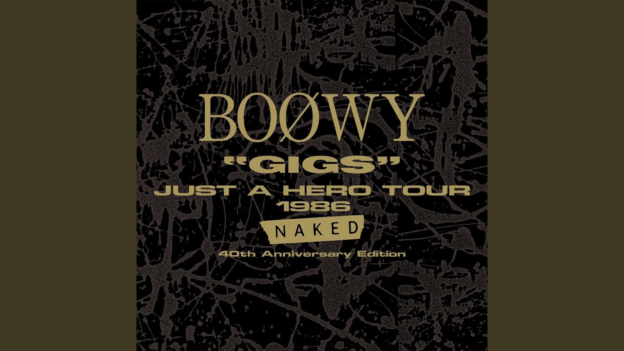 邦楽264 BØWY THIS BØWY Give It To Me (Live At Nippon Budoukan, 1986 / 2026 Remaster