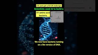 AI Helped Create a New Form of Life. #EColi #SyntheticBiology #AminoAcids #Biotechnology