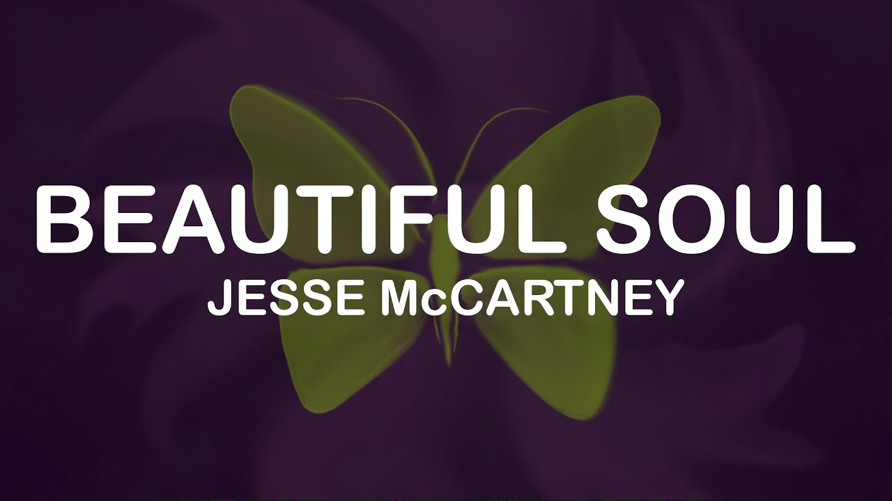 Download Jesse McCartney - Beautiful Soul (Lyrics / Lyric Video)