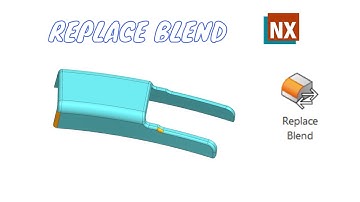 Replace Blend. Synchronous Modeling. NX 1980. How to use Replace Blend command in NX.