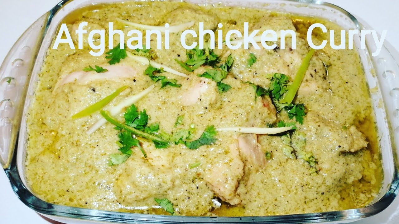 Afghani chicken Curry YouTube
