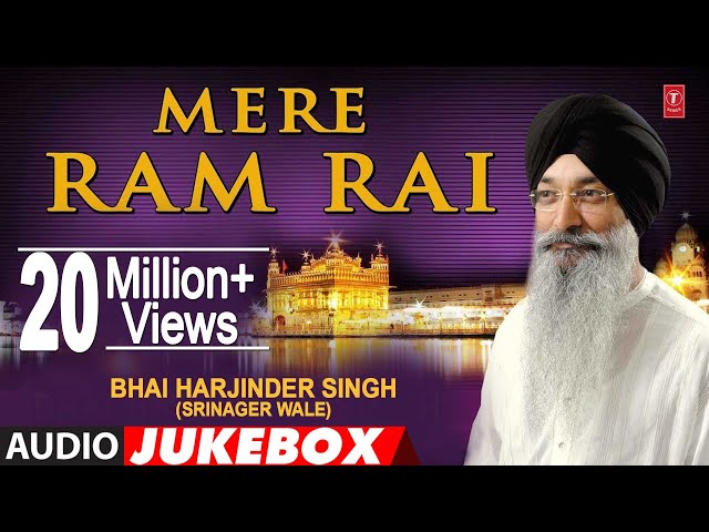 MERE RAM RAI | BHAI HARJINDER SINGH, BHAI MANINDER SINGH | SHABAD GURBANI class=