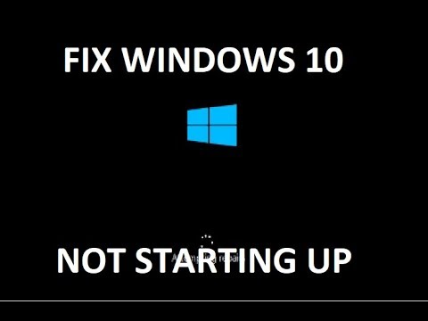 How to Repair Windows 10 Startup Problems - Boot Loop  Black Screen  Blue Screen  ect 