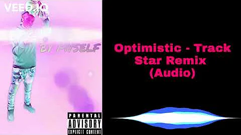 Track Star Remix - Optimistic