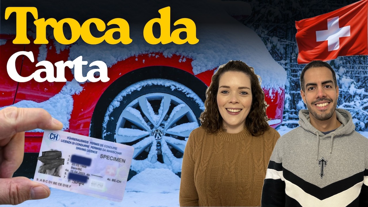 Troca da Carta de Condução na Suíça: Como Funciona, Custos e Prazos
