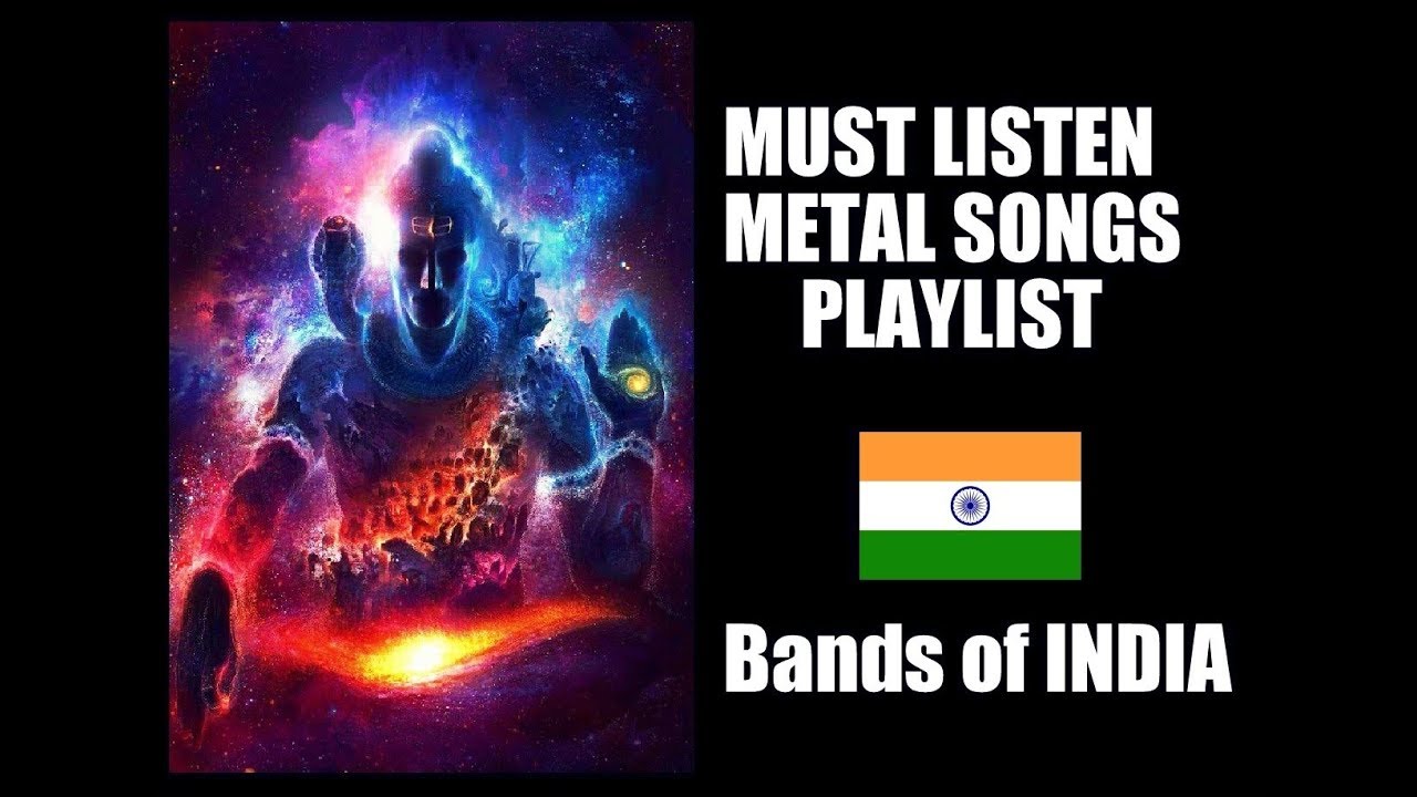 INDIAN Metal Bands Playlist Vol. 1 YouTube