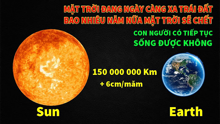 Mặt trời cách xa trái đất bao nhiêu km