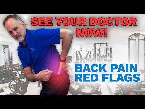 See your doctor NOW! (BACK PAIN).  Understand red flags for lower back pain