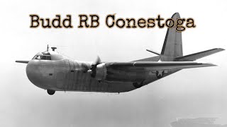 Budd RB Conestoga: A Forgotten Pioneer of WWII Aviation