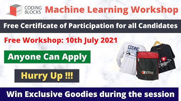 Coding Blocks Machine Learning Workshop | Free Live Session with Certificate | Free T-shirt & Swags