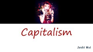 Jvcki Wai (재키 와이) - Capitalism (캐피탈리즘) (가사) [Han|Rom|Eng]