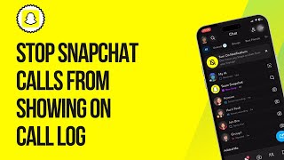 How To Stop Snapchat Calls From Showing on Call Log screenshot 3