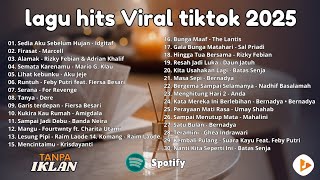 Download Lagu Top Hits Pop Indonesia 2025 🎧 Lagu Paling Dicari \u0026 Viral (Sedia Aku Sebelum Hujan) MP3