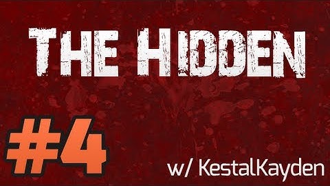★ The Hidden:Source - PLAYING WITH MY FOOD - Part 4 (w/ KestalKayden)