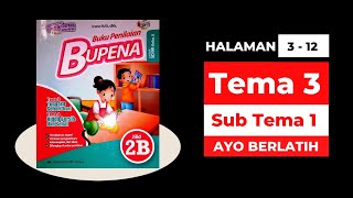 Kunci jawaban bupena 2b halaman 3 - 12 tema sub 1 ayo berlatih bu and
channel kelas 2 sd.kunci 2b,kunci 3,kunci ...