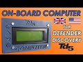 50€ Land Rover DEFENDER / DISCOVERY TD5 ON-BOARD COMPUTER? | Review, unboxing and installation